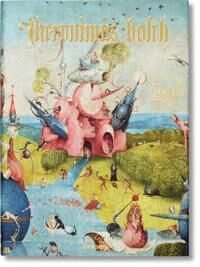 Bosch Fischer Stefan Hieronymus Bosch. The Complete Works