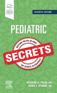Pediatric Secrets Av Richard Md (William T. Speck Professor Of Pediatrics College Of Physicians And Surgeons Columbia University Director Division Of
