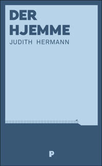 Der Hjemme Av Judith Hermann