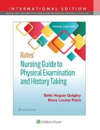 Bates' Nursing Guide To Physical Examination And History Taking Av Beth Msn Rn Crnp Hogan-Quigley, Mary Louis Palm Bates' Nursing Guide To Physical Examination And History Taking Av Beth Msn Rn Crnp Hogan-Quigley, Mary Louis Palm