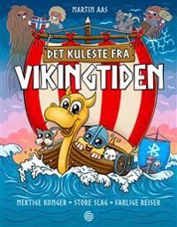 Det Kuleste Fra Vikingtiden Av Martin Aas