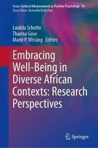 Schutte Lusilda Embracing Well-Being in Diverse African Contexts: Research Perspectives