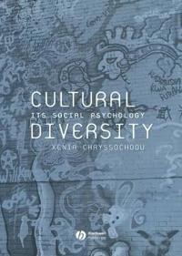 Chryssochoou X Cultural Diversity – Its Social Psychology