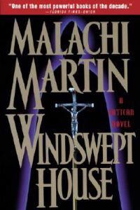 Windswept House Av Malachi Martin Windswept House Av Malachi Martin
