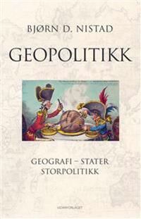 Geopolitikk Av Bjørn D. Nistad