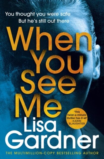 When You See Me Av Lisa Gardner