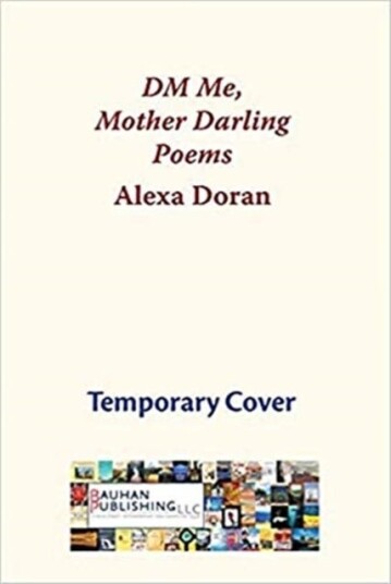 Dm Me, Mother Darling Av Alexa Doran Dm Me, Mother Darling Av Alexa Doran