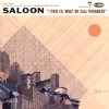 Saloon This Is What We Call Progress CD