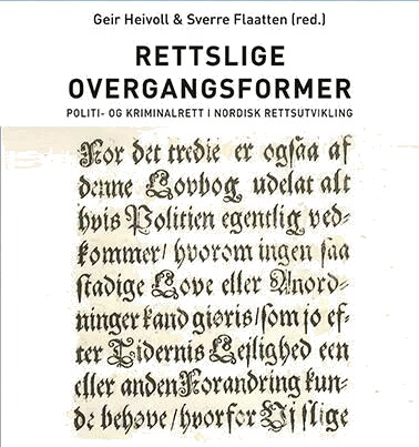 Rettslige Overgangsformer Rettslige Overgangsformer