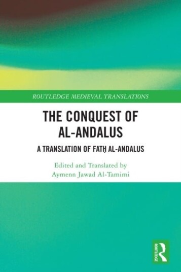 The Conquest of al Andalus