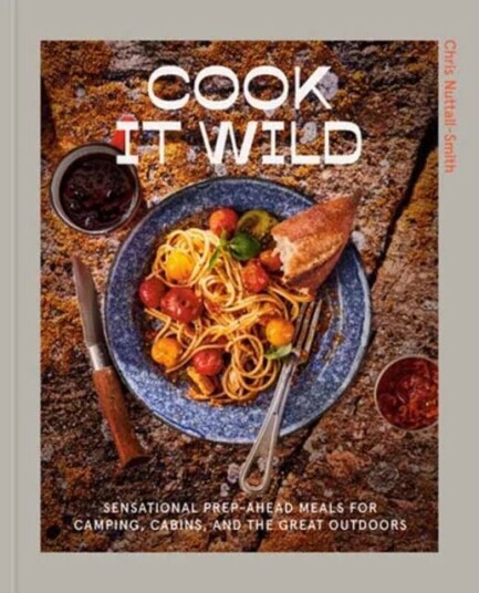 Cook It Wild av Chris Nuttall-Smith