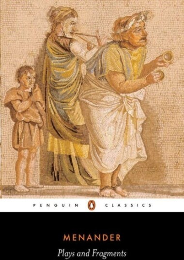 Plays and Fragments Plays and Fragments