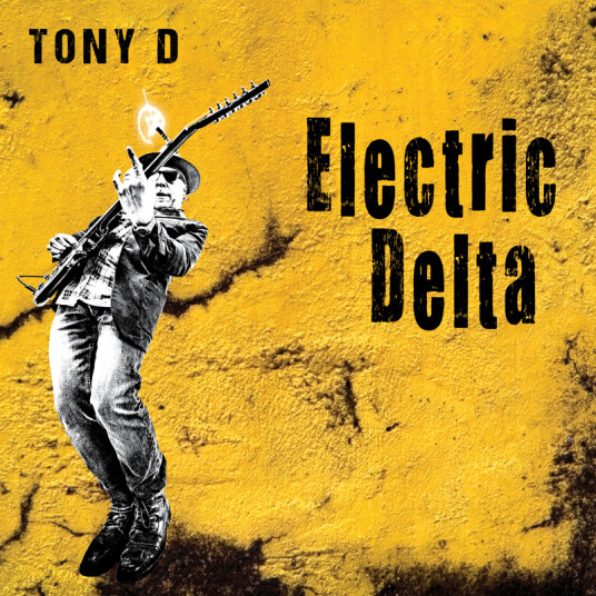 Tony D Ectric Delta CD