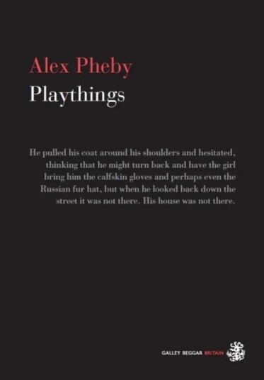Playthings Av Alex Pheby Playthings Av Alex Pheby