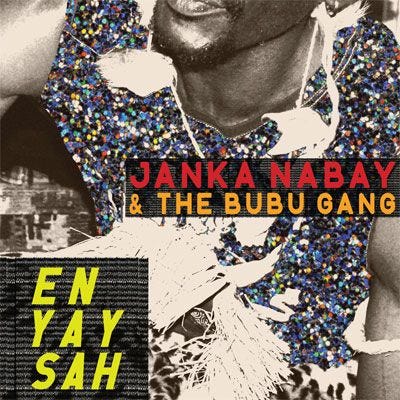 Janka Nabay & The Bubu Gang En Yay Sah LP/Vinyl
