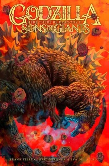Godzilla: Here There Be Dragons II—Sons of Giants Godzilla: Here There Be Dragons II—Sons of Giants