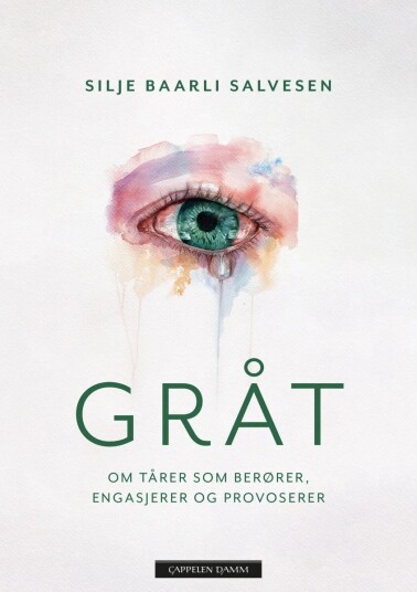 Gråt Av Silje Baarli Salvesen