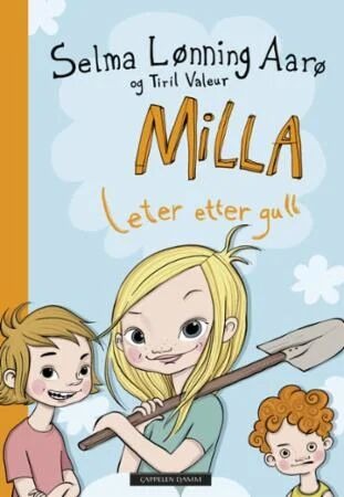 Milla Leter Etter Gull Av Selma Lønning Aarø