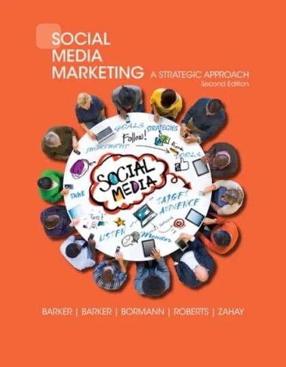 Social Media Marketing Av Donald I. (Spokane Falls Community College) Barker, Mary (University Of Massachusetts Boston) Roberts, Melissa (Spokane Fall