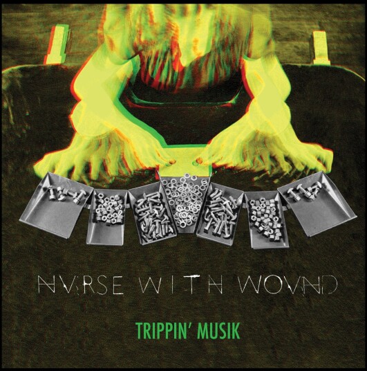 Nurse With Wound Trippin' Musik LP/Vinyl