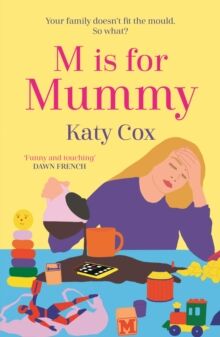 M Is For Mummy Av Katy Cox