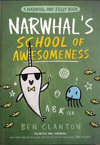 Narwhal¿s School Of Awesomeness Av Ben Clanton