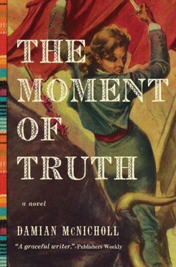 The Moment Of Truth Av Damian Mcnicholl