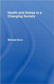 Health and Illness in a Changing Society Health and Illness in a Changing Society