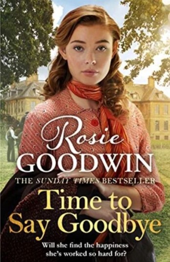Time To Say Goodbye Av Rosie Goodwin