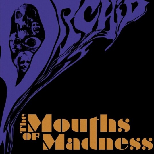 Orchid Mouths Of Madness LP/Vinyl