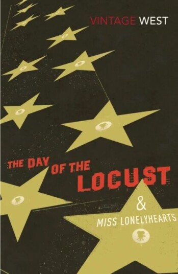 The Day Of The Locust And Miss Lonelyhearts Av Nathanael West The Day Of The Locust And Miss Lonelyhearts Av Nathanael West