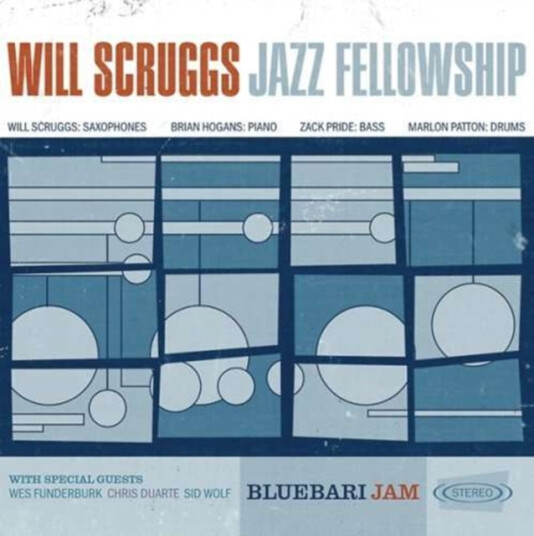 Will Scruggs Jazz Fellowship  Bluebari Sax  CD
