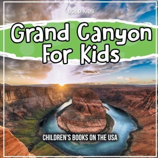 Grand Canyon For Kids Av Bold Kids Grand Canyon For Kids Av Bold Kids