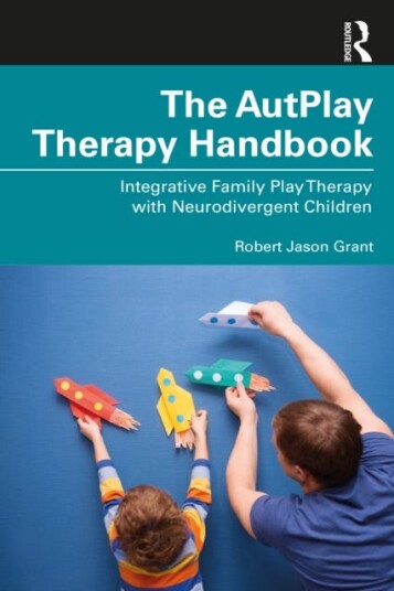 The Autplay¿ Therapy Handbook Av Robert Jason Grant
