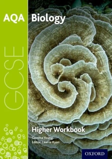 Aqa Gcse Biology Workbook: Higher Av Gemma Young