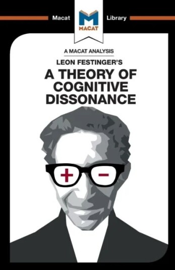 An Analysis Of Leon Festinger'S A Theory Of Cognitive Dissonance Av Camille Morvan