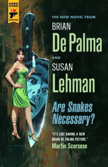 Are Snakes Necessary? Av Brian De Palma, Susan Lehman