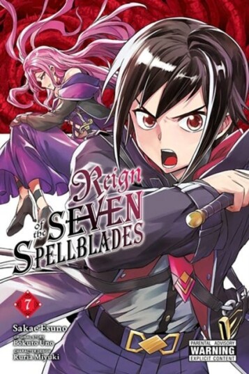 Reign of the Seven Spellblades Vol. 7 (manga)