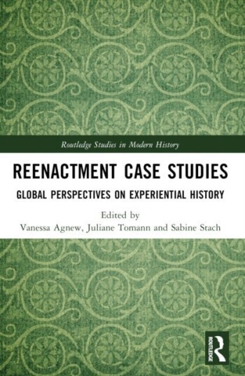 Reenactment Case Studies Reenactment Case Studies