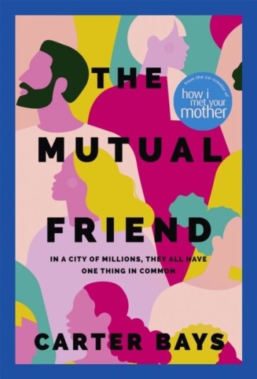 The Mutual Friend The Mutual Friend
