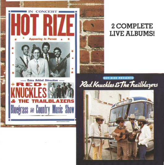Red Knuckles & Trailblazers Red Knuckles Hot Rize Live CD