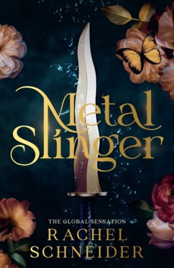 Metal Slinger The instant Sunday Times bestseller and mustread romantasy that broke BookTok! Metal Slinger The instant Sunday Times bestseller and mustread romantasy that broke BookTok!