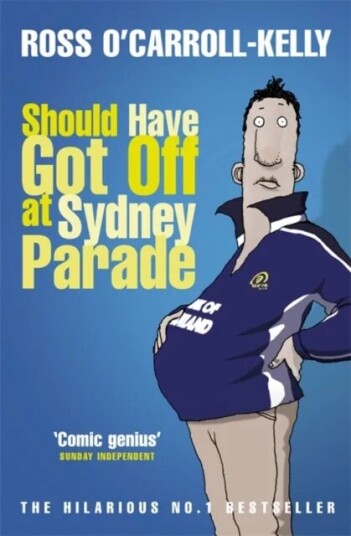 Should Have Got Off At Sydney Parade Av Ross O'Carroll-Kelly