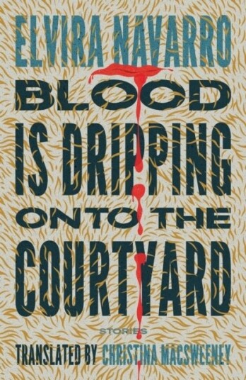 Blood Is Dripping onto the Courtyard Blood Is Dripping onto the Courtyard