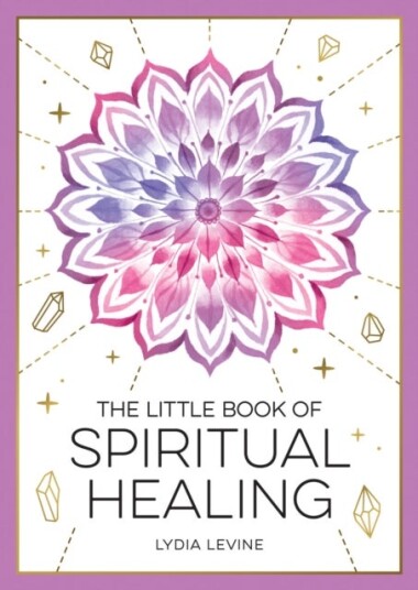 The Little Book of Spiritual Healing The Little Book of Spiritual Healing