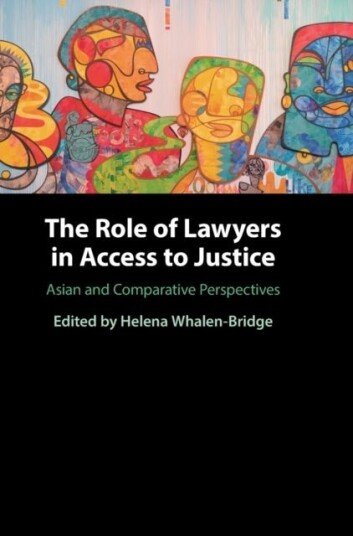 The Role of Lawyers in Access to Justice The Role of Lawyers in Access to Justice