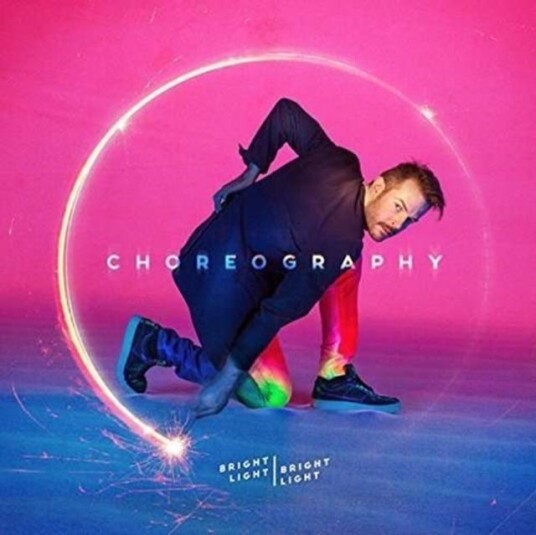 Bright Light Bright Light Choreography LP/Vinyl Bright Light Bright Light Choreography LP/Vinyl