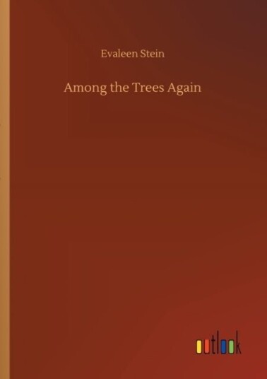 Among the Trees Again