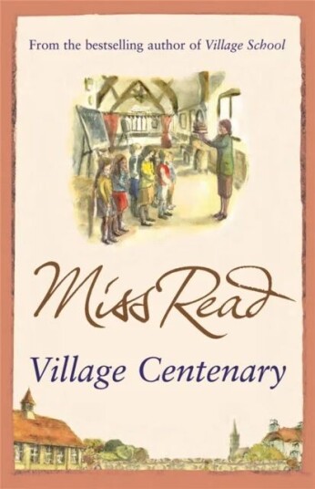 Village Centenary Av Miss Read