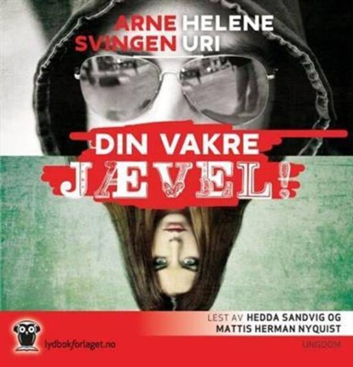 Din Vakre Jævel! Arne Svingen Lydbok CD